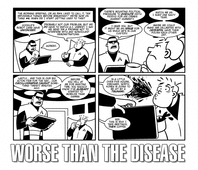 Worse Than The Disease, 1 of 21